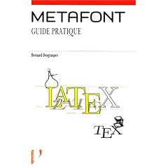 Metafont: Guide pratique