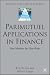 Book Parimutuel Applications In Finance: New Markets for New Risks (Finance and Capital Markets)
