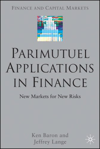 New Markets for New Risks (Finance and Capital Markets)