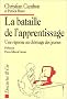 La bataille de l'apprentissage