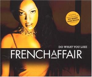 French Affair - Do What You Like - Zortam Music