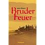 Bruder Feuer von Luise Rinser