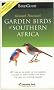 Garden Birds of Soutern Africa: Birdguide