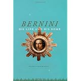 Bernini:HisLifeandHisRome