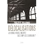 D�localisations : Aurons-nous encore des emplois demain ?