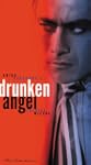 Drunken Angel
