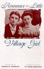 Romance of a Little Village Girl (Paso Por Aqui : Series on the Nuevomexicano Literary Heritage)