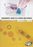 Consumer's Guide to a Brave New World: Library Edition