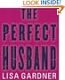 The Perfect Husband (Prosecutor Helen West & Detective Geoffrey Balley Mysteries)