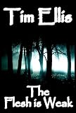 The Flesh is Weak (Parish & Richards 3)