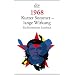 1968. Kurzer Sommer - lange Wirkung: Ein literarisches Lesebuch