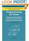 Programming for Peace: Computer-Aided Methods for International Conflict Resolution and Prevention (Advances in Group Decision and Negotiation)