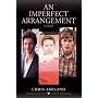 An Imperfect Arrangement