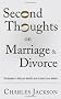 Second Thoughts on Marriage and Divorce: Strategies to Help Identify and Protect Your Assets
