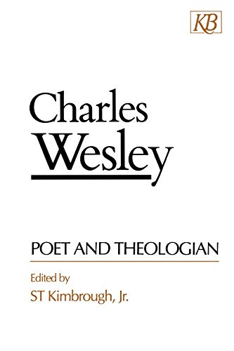 Charles Wesley: Poet and Theologian
