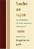 Hecho en Tejas: An Anthology of Texas-Mexican Literature (Southwestern Writers Collection)