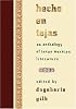Hecho en Tejas: An Anthology of Texas-Mexican Literature (Southwestern Writers Collection)