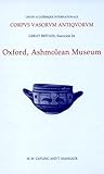 Corpus vasorum antiquorum. Great Britain. Fascicule 24, Oxford Ashmolean Museum. Fascicule 4