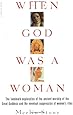 When God Was a Woman