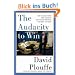 The Audacity to Win: The Inside Story and Lessons of Barack Obama's Historic Victory