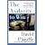 The Audacity to Win: The Inside Story and Lessons of Barack Obama's Historic Victory
