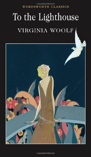 To the Lighthouse (Wordsworth Classics) by Virginia Woolf New Edition (1994)