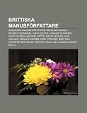 Brittiska manusförfattare: Walesiska manusförfattare, Douglas Adams, Kenneth Branagh, John Cleese, Graham Chapman, Gary Oldman, Michael Apted (Swedish Edition)