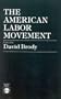The American Labor Movement