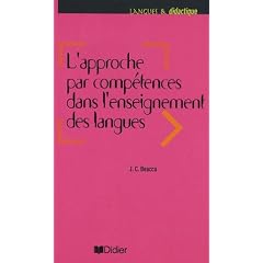 L'approche par comp�tences dans l'enseignement des langues : Enseigner � partir du Cadre europ�en commun de r�f�rence pour les langues