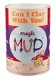 MAGIC MUD