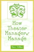 How Theater Managers Manage