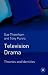 Television Drama: Theories and Identities