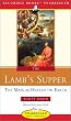 The Lamb's Supper: The Mass As Heaven on Earth