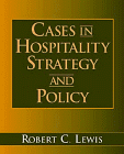 Cases in Hospitality Strategy and Policy