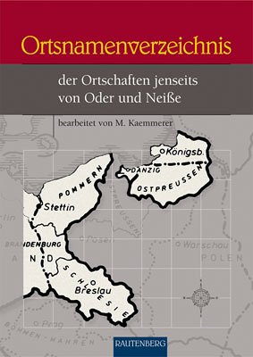 Ortsnamenverzeichnis der Ortschaften jenseits von Oder und Nei�e