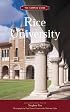The Campus Guide: Rice University