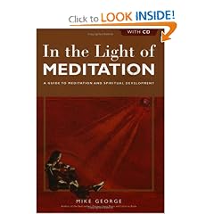 In the Light of Meditation: A Guide to Meditation and Spiritual Development, with CD