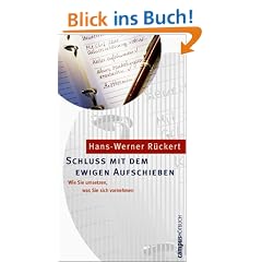 Schluss mit dem ewigen Aufschieben: Wie Sie umsetzen, was Sie sich vornehmen