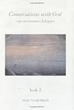 Conversations with God Bk. 2: An Uncommon Dialogue (1571740562) by Walsch, Neale Donald