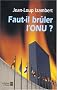 Faut-il br�ler l'ONU ?
