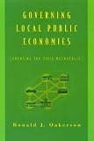 Governing Local Public Economies: Creating the Civic Metropolis