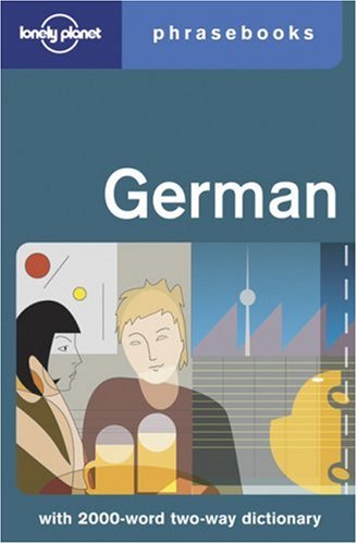 City Travel Guides Discounted  Books : German (Lonely Planet Phrasebook)