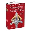 Die Bruderschaft vom Heiligen Gral 01. Der Fall von Akkon