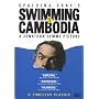 Swimming To Cambodia
