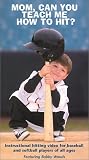 Mom, Can You Teach Me How to Hit?