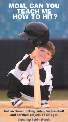 Mom, Can You Teach Me How to Hit?
