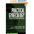 Practical Gynecology: A Guide for the Primary Care Physician (Women's Health Series (Philadelphia, Pa.).) (Women's Health Series (Philadelphia, Pa.).) (Women's Health Series (Philadelphia, Pa.).)