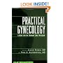 Practical Gynecology: A Guide for the Primary Care Physician (Women's Health Series (Philadelphia, Pa.).) (Women's Health Series (Philadelphia, Pa.).)