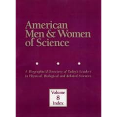 American Men and Women of Science (American Men & Women of Science: A Biographical Directory of Today's Leaders in Physical, ...)