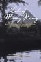 Lake of Memory Rising: Return of the Five Ancient Truths at the Heart of Religion